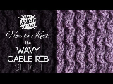 How to Knit the Wavy Cable Rib Stitch {English Style}