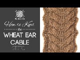 How to Knit the Wheat Ear Cable Stitch