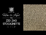How to Knit the Zig Zag Stockinette Stitch