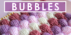 BUBBLE Knit Stitch Pattern