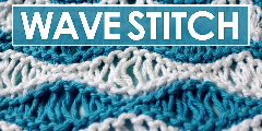 SEA FOAM WAVE DROP Knit Stitch Pattern