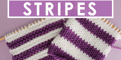 5 TOP TIPS TO HELP YOU KNIT STRIPES Knitting Stripes Series