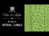 How to Knit the Six Stitch Spiral Cable