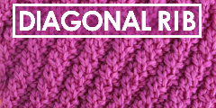 DIAGONAL RIB Knit Stitch Pattern